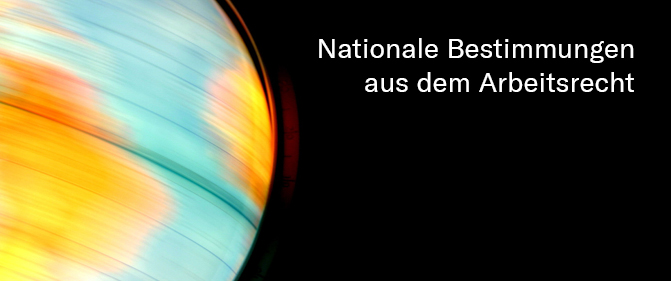 Nationale Bestimmungen aus dem Arbeitsrecht