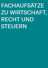 Fachaufsätze zu Wirtschaft, Recht und Steuern