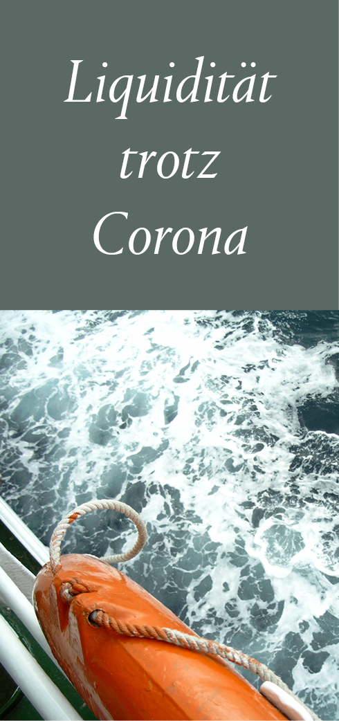 Liquidität trotz Corona
